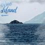 BLUE ISLAND (Explicit)