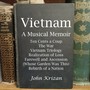 Vietnam a Musical Memoir