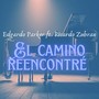 El camino reencontré