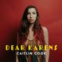 Dear Karens (Explicit)