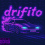 Drifito (Explicit)