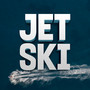 Jet Ski (Explicit)