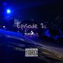 Episode 2: HIM (Explicit)