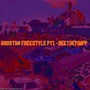 Houston Freestyle, Pt. 1 (Explicit)