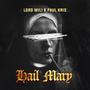 Hail Mary (feat. Paul Kris) [Explicit]