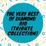 The Very Best of Diamond Rio, (Tribute Collection)