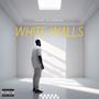 White Walls (Explicit)