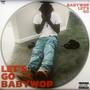 Let's Go (Explicit)