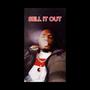 SELL IT OUT (Explicit)