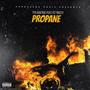 Propane (feat. Itstrizzyhoe) [Explicit]