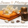 Sauna & Massage - Calming Background Music