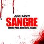 Sangre (Explicit)