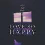 Love So Happy (feat. WHD)