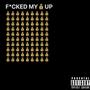 F'D MY BAG UP (feat. J Storm) [Explicit]