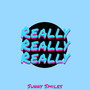 Really (Explicit)