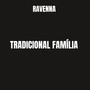 TRADICIONAL FAMÍLIA