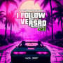 I FOLLOW VERSÃO BH (Explicit)