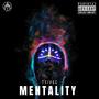 Mentality (Explicit)