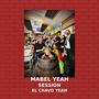 EL CHAVO YEAH (MABEL SESSION)