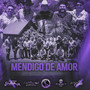 Mendigo de Amor (En Vivo)