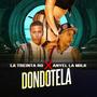 DANDOTELA (feat. ANYEL LA MILK)