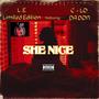 She Nice (feat. C - Lo Da Don) [Explicit]