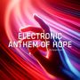 Electronic Anthem of Hope