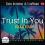 Trust In You (feat. LitaMarie) [KennyMuziq Remix]