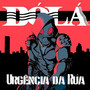 Urgência da Rua (Explicit)