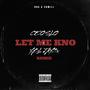 Let Me Kno (feat. YBL Jay3x) [Explicit]