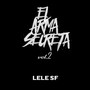 El Arma Secreta, Vol. 2 (Explicit)