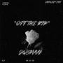 OFF THE RIP (Explicit)