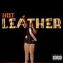 Hot Leather (Explicit)