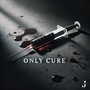 Only Cure (Explicit)