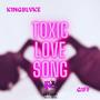 Toxic Love Song (feat. .giff) [Explicit]