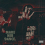 Make Her Dance (Explicit)