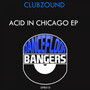 Acid In Chicago Ep