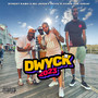 Dwyck 2023 (feat. Street Kash & Chais The Great) [Explicit]