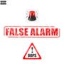 False Alarm (Explicit)