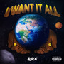 Want It All (Explicit)