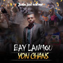 Bay Lanmou Yon Chans (Explicit)