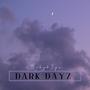 Dark Dayz (Explicit)