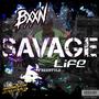 Savage Life (Explicit)