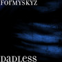 Dadless (Explicit)