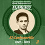 Great Interpreters of Flamenco - El Carbonerillo- [1927 - 1935], Volume 2