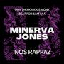 Minerva Jones (feat. Themoniousmonk & Sam Saa) [Explicit]