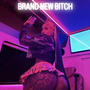 Brand new (Explicit)