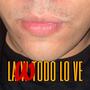 La W todo lo ve (feat. Loty) [Explicit]