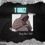T Grizz (feat. KVal) [Explicit]