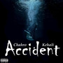 Accident (Explicit)